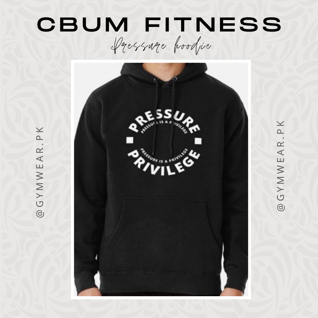 Pressure is a Privilege | Cbum Fitness Hoodie